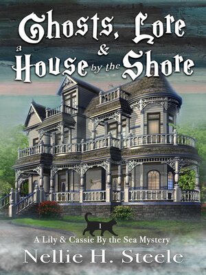 cover image of Ghosts, Lore & a House by the Shore